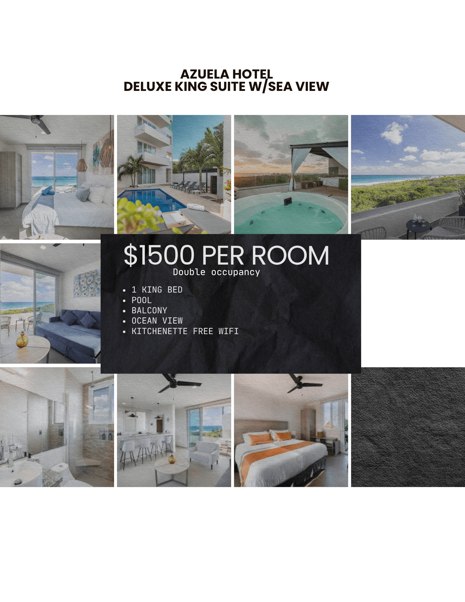Collage showcasing Azuela Hotel's deluxe king suite with ocean views, pool, balcony, and amenities.